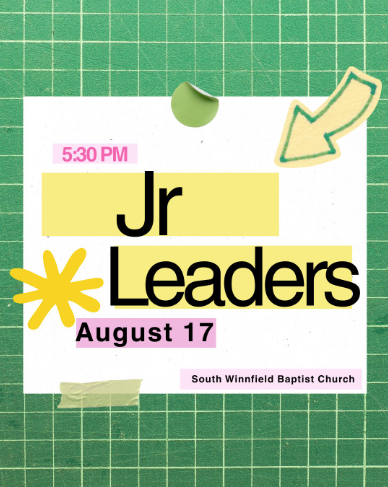 Jr Leaders August 17 at South Winnfield Baptist Church.